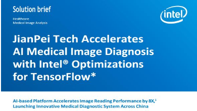 英特爾攜手健培科技加快醫學影像人工智能診斷速度